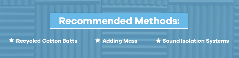 recommended soundproofing methods