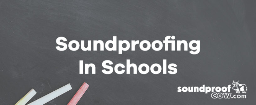 Soundproofing In Schools