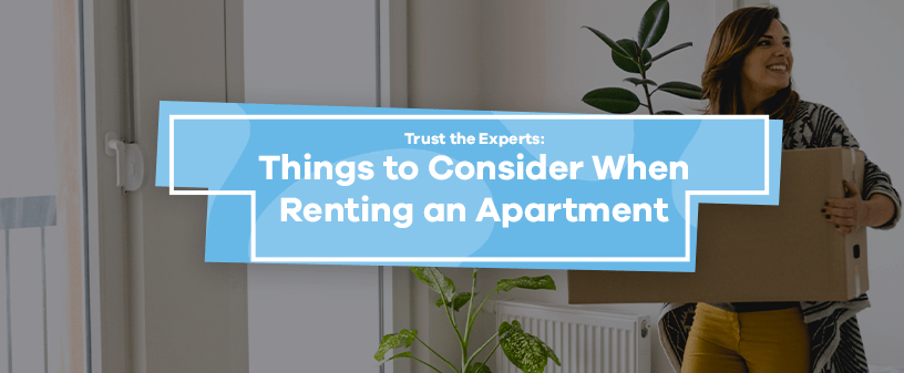 Things to Consider When Renting an Apartment