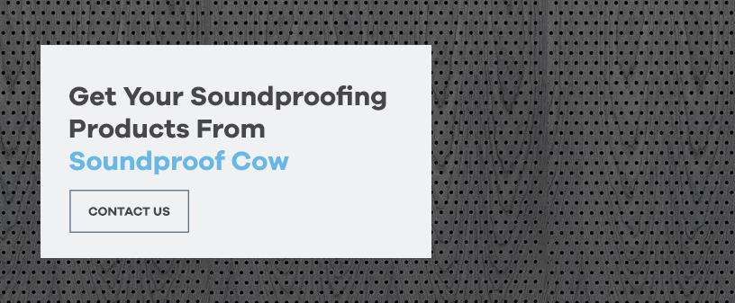 Get Your Soundproofing Products From Soundproof Cow