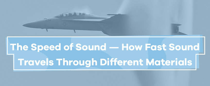 how fast sound travels through different materials