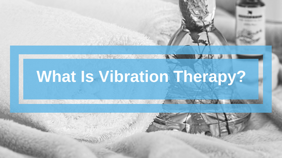 what is vibration therapy