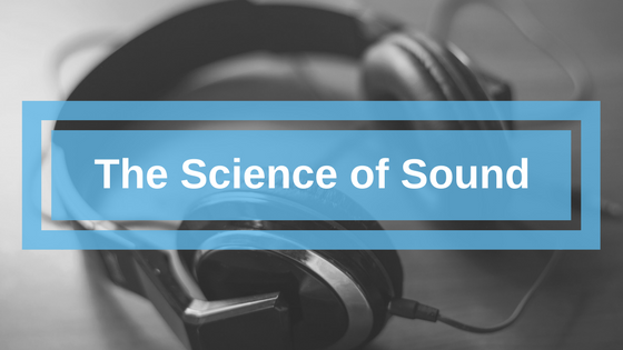 Sound Science