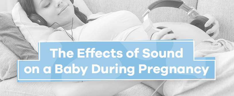 The Effects of Sound on a Baby