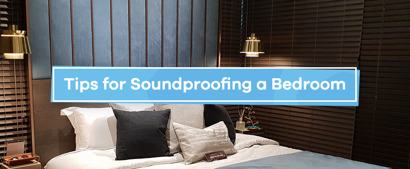 Tips for Soundproofing a Bedroom