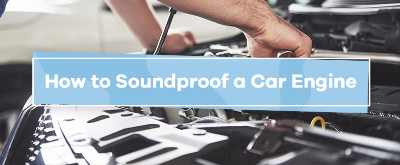 How to Soundproof Your Car