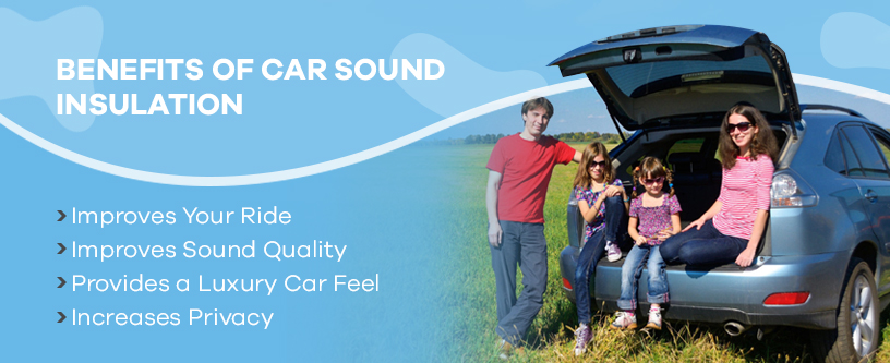 Benefits of car sound insulation