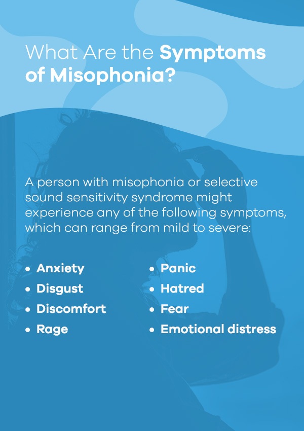 Symptoms of Misophonia