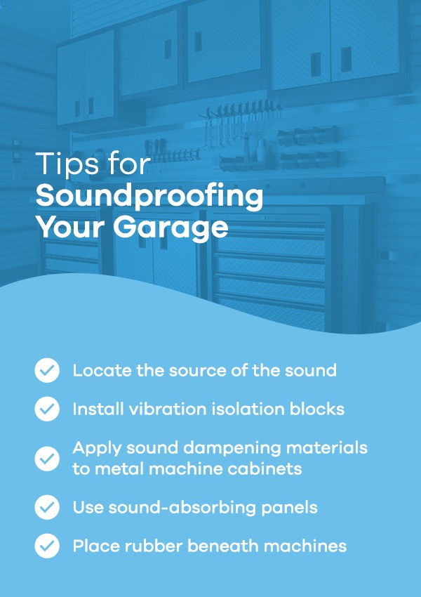 Tips for Soundproofing Your Garage