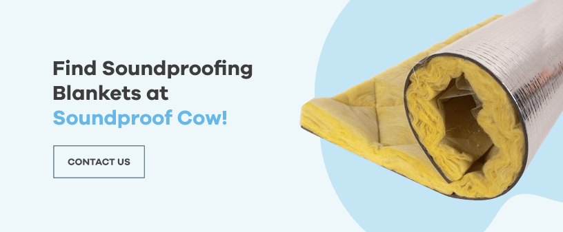 Find Soundproofing Blankets at Soundproof Cow!