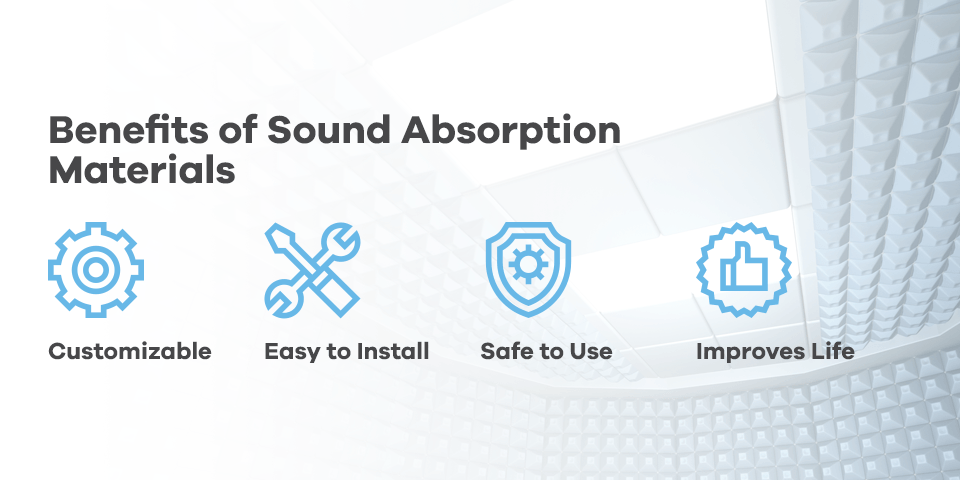 benefits of sound absorption materials