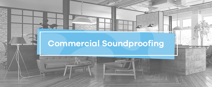 commercial soundproofing