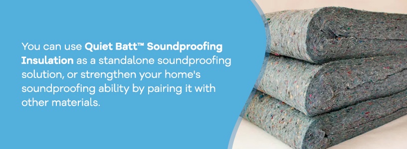 Quiet Batt™ Soundproofing Insulation