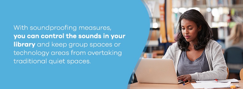 Reasons to Soundproof Your Library