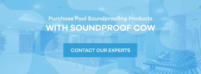 Purchase Pool Soundproofing Products