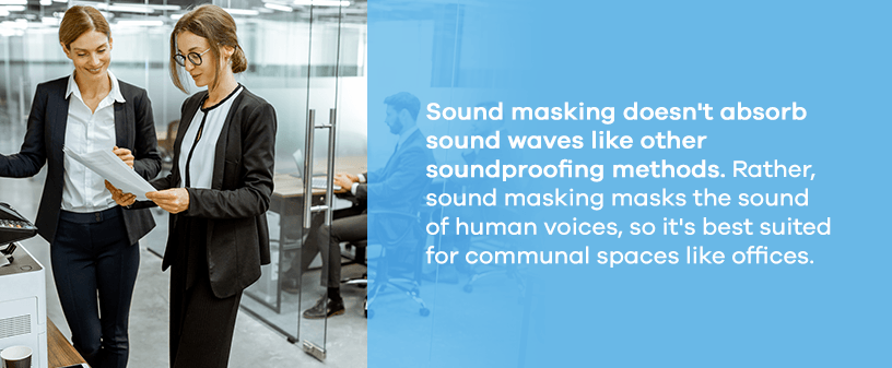 sound masking masks the sound of human voices