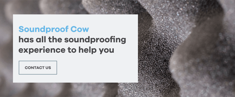 Soundproof Cow has Soundproofing Experience