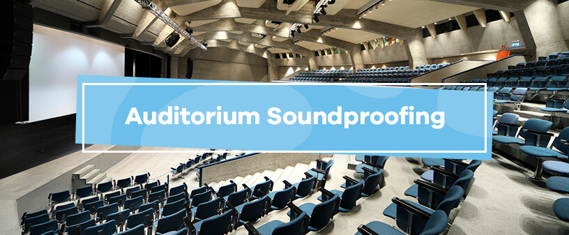 Auditorium Soundproofing