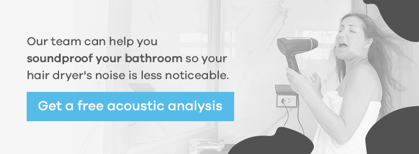 Soundproof your bathroom - get a free acoustic analysis