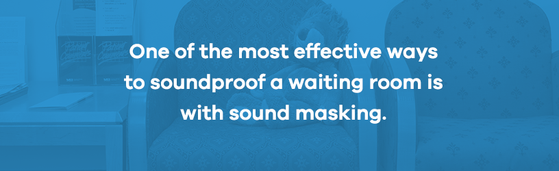effective ways to soundproof a waiting room