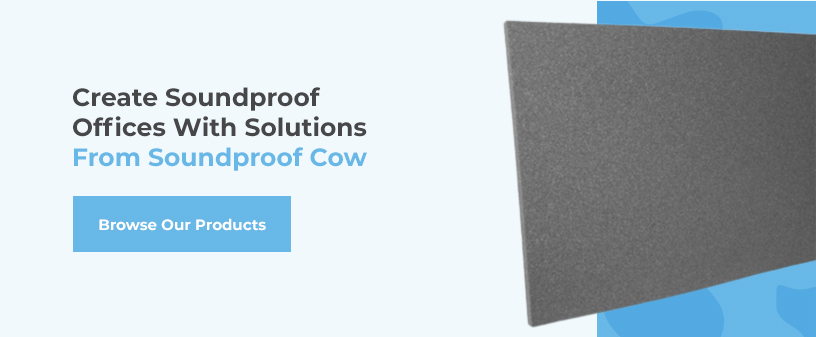 Create Soundproof Offices With Solutions From Soundproof Cow