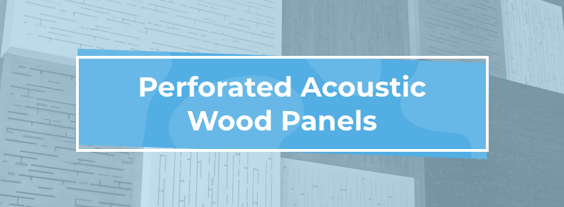 Perforated Acoustic Wood Panels