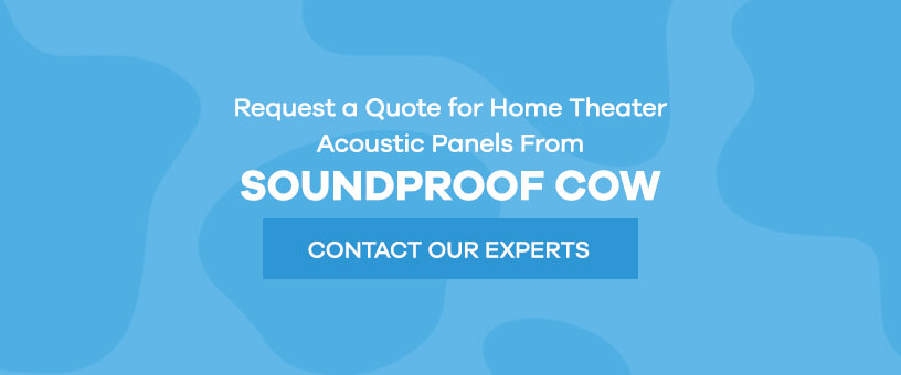 Request a Quote for Home Theater Acoustic Panels