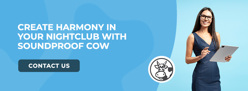 Create Harmony in Your Nightclub With Soundproof Cow