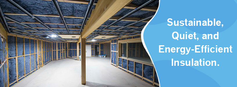 Sustainable, quiet energy-efficient insulation