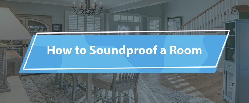 How to Soundproof a Room